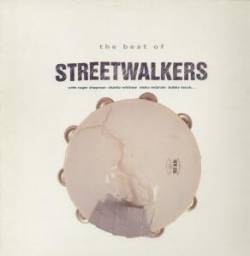 Streetwalkers : The Best of Streetwalkers Streetwalkers : The Best of Streetwalkers